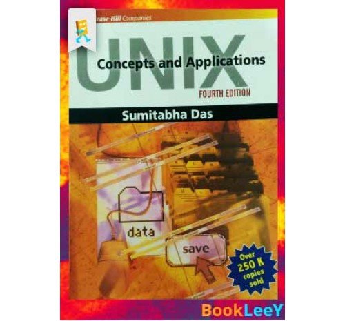 Unix Concepts &Applications By Sumitabha Das